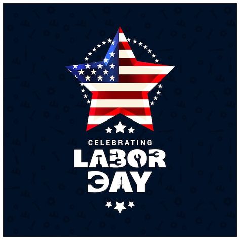 Creative usa labor day design with star | Free Vector #Freepik #freevector #workers-day #patriotic #4th #american Labor Day Design, Us Labor Day, Gifts For Loved Ones, Symbols Of Strength, Happy Labor Day, Labor Day, Precious Moments, Vector Photo, Celebration Of Life