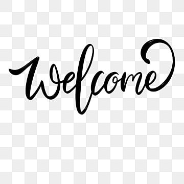 welcome,welcome,meet,reception,hand painted,black,simple,handwriting,body Welcome Font Style, Welcome Logo Design, Welcome Clipart, Welcome Png, Welcome Font, Simple Handwriting, Welcome Background, Attractive Fonts, Welcome Logo