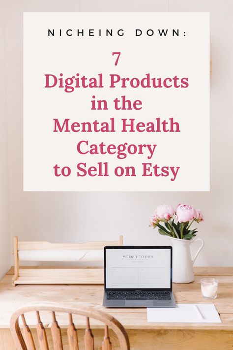 Looking for a way to make money while helping others? Consider selling mental health digital products on Etsy! This blog post lists 7 of the best products to sell, along with tips on how to create and market them. #etsy #mentalhealth Health Niche Ideas, Wellness Digital Products, Selling Digital Products On Etsy, Writing Content, Health Infographics, Income Sources, Digital Products To Sell, Saving Plan, Canva Tips