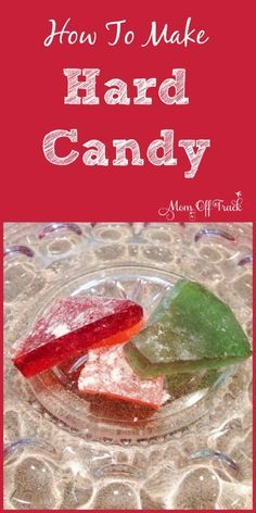 Homemade Hard Candy Recipes, Hard Rock Candy Recipe, Peppermint Hard Candy Recipe, Rock Candy Recipe Easy, Lorann Hard Candy Recipe, Diy Hard Candy, Hard Candy Recipes Easy, Hard Tack Candy Recipe, Homemade Hard Candy