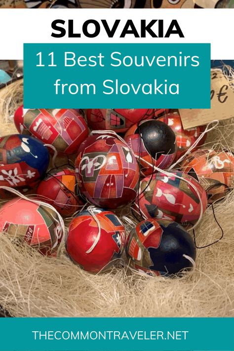 11 Best Souvenirs from Slovakia | The Common Traveler Slovakia Aesthetic, Cny 2025, Slovakia Travel, Souvenir Ideas, Best Souvenirs, Europe 2024, Travel 2024, Souvenir Store, Ljubljana Slovenia