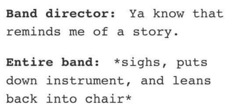 Relatable Band Posts, Marching Band Memes Funny So True, Band Kids Humor, Band Memes Funny, Choir Humor, Funny Band Jokes, Band Puns, Musician Memes, Musician Jokes