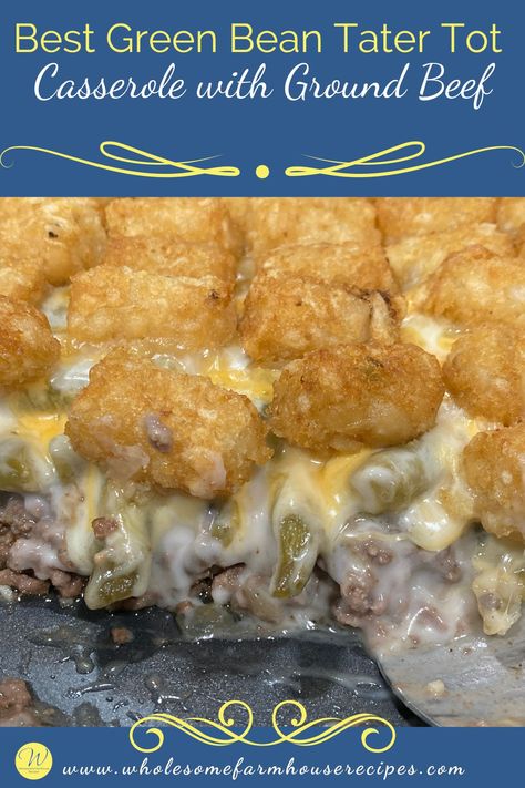 Best Green Bean Tater Tot Casserole with Ground Beef Green Bean Tater Tot Casserole, Hamburger Tater Tot Casserole, Hamburger Crockpot Recipes, Tator Tot Recipe, Creamed Green Beans, Hamburger Meat Casseroles, Cheesy Tater Tot Casserole, Easy Tater Tot Casserole, Tater Tot Hotdish