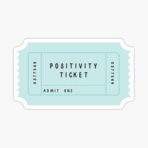 #positivity #ticket #redbubble