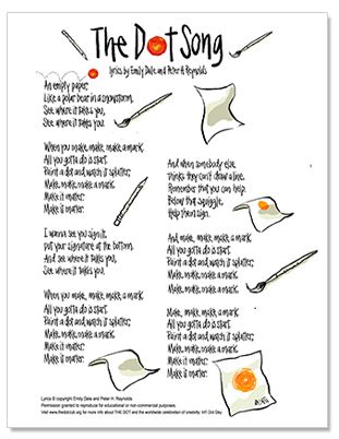 The Dot Song Lyric Sheet. Peter H. Reynolds has created this free handwritten lyric sheet for you to share with your students and encourage them to Make Their Mark this Dot Day. National Dot Day Ideas, The Dot Lesson Plans, National Dot Day, How Many Drops To Fill The Dot, The Dot Song, The Dot Peter Reynolds Bulletin Board, The Dot Book Activities Art Projects, Peter Reynolds, The Dot Book