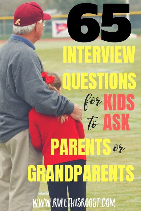 65 Interview Questions for Kids to Ask Their Parents or Grandparents.  Teach your kids about their family tree with these awesome interview questions.  Nothing is better than knowing your family legacy!  Your kids can learn theirs with this list of fun questions!  #family #familylegacy #familytree #parentinterview #grandparentinterview Legacy Questions For Grandparents, Grandparents Day Interview Questions, Storyworth Questions, Interview Grandparents, Family Tree Free Printable, Questions To Ask Grandparents, Questions To Ask Your Grandparents, Interview Questions For Kids, Questions To Ask Your Parents