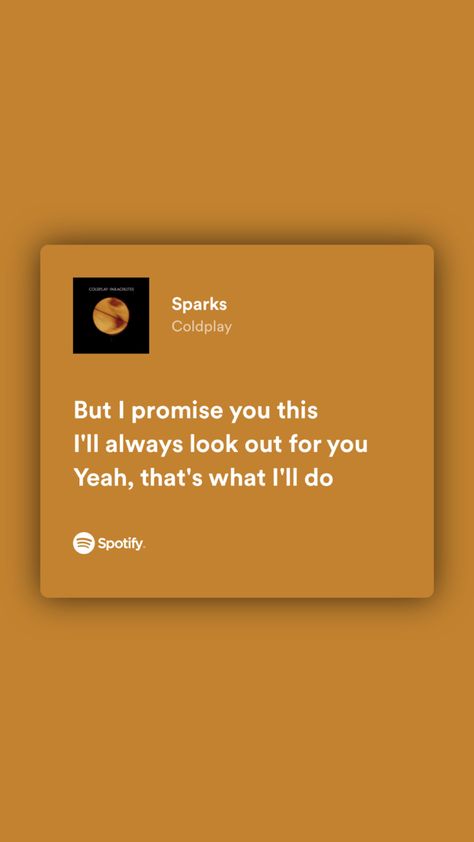 Sparks #spotify #spotifylyrics #lyrics Spotify Lyrics Aesthetic Wallpaper, Sparks Coldplay Lyrics, Sparks Wallpaper, Sparks Lyrics, Sparks Coldplay, Coldplay Sparks, Happy Song Lyrics, Sparks Quotes, Coldplay Quotes