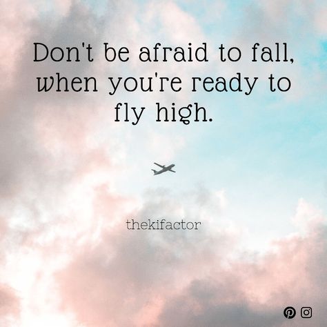 Quotes On Flying High, Flying High Quotes, Fly High Quotes, Quotes About Flying, Life Decision Quotes, Colourful Quotes, Flight Quotes, Decision Quotes, High Quotes