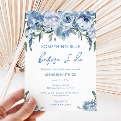 Something Blue Before I Do Floral Bridal Shower Invitation Bridal Shower Invitations Blue, Something Blue Invitation, Blue Boho Bridal Shower Ideas, Something Blue Wedding Shower Theme, Shades Of Blue Bridal Shower Ideas, Something Blue Before I Do Invitation, Bridal Shower Ideas Dusty Blue, Something Blue Bridal Shower Invitations, Blue And White Wedding Shower Ideas