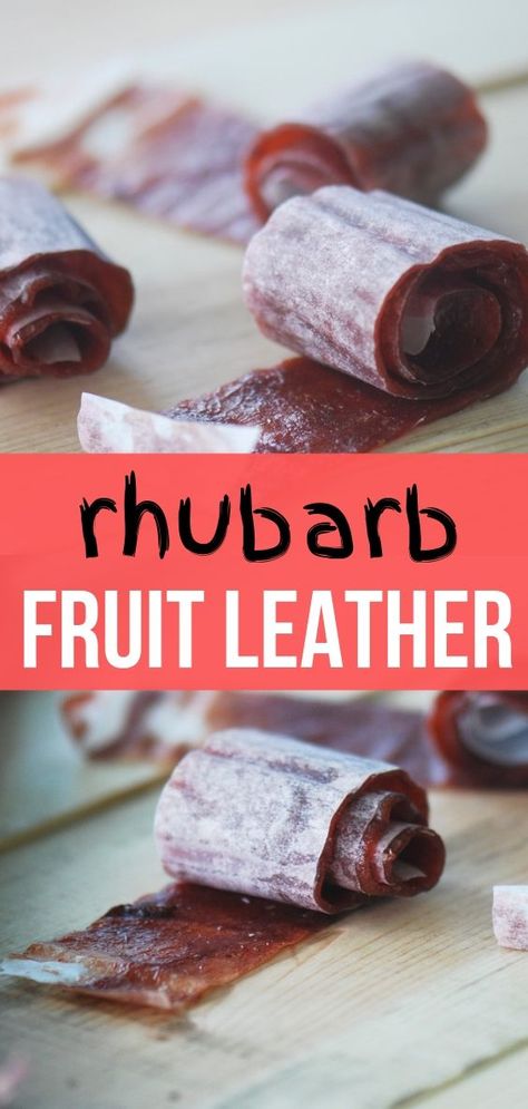 Rhubarb Appetizer Recipes, Rhubarb Leather Recipe, Rhubarb Fruit Leather Recipe, Canning Rhubarb Recipes, Dehydrated Rhubarb Candy, Things To Make With Rhubarb, What To Do With Rhubarb, What To Make With Rhubarb, Dehydrated Rhubarb