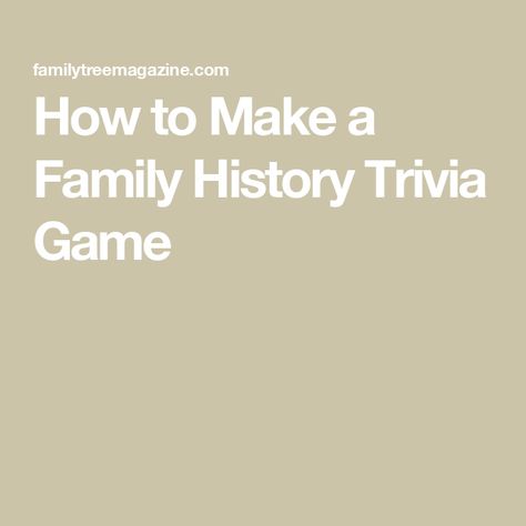 How to Make a Family History Trivia Game Family History Trivia Questions, History Trivia Questions, Pedigree Chart, Genealogy Forms, Parents Meeting, Historical Timeline, Military Records, Genealogy Free, Fine Point Pens