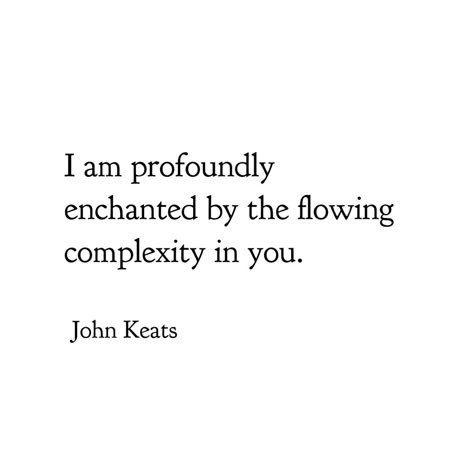 John Keats Love Quotes, Poetry John Keats, John Keats Love Letters, John Keats Poetry, Romanticism Quotes, Keats Poetry, Keats Quotes, John Keats Quotes, Keats Poems