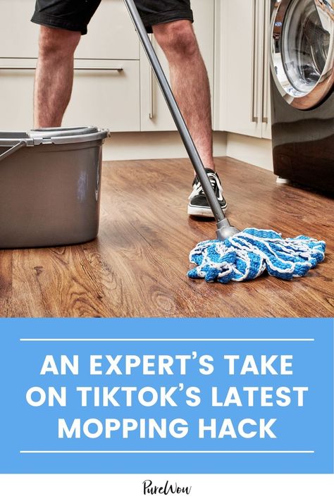 An Expert’s Take on TikTok’s Latest Mopping Hack - PureWow Tiktok Cleaning, Diy Floor Cleaner, Cleaning Essentials, Mopping Floors, Dishwasher Cleaner, Best Dishwasher, Laundry Pods, Wood Cleaner, Stainless Steel Cleaner