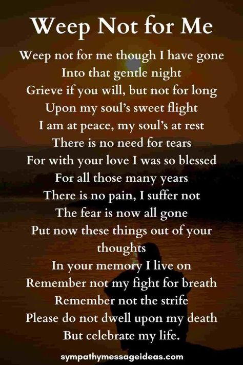 Poem For Obituary, Memorial Service Poems, Poems On Life, In Loving Memory Quotes, Sympathy Card Messages, Mom Poems, Sympathy Messages, Grandma Quotes, Sympathy Quotes