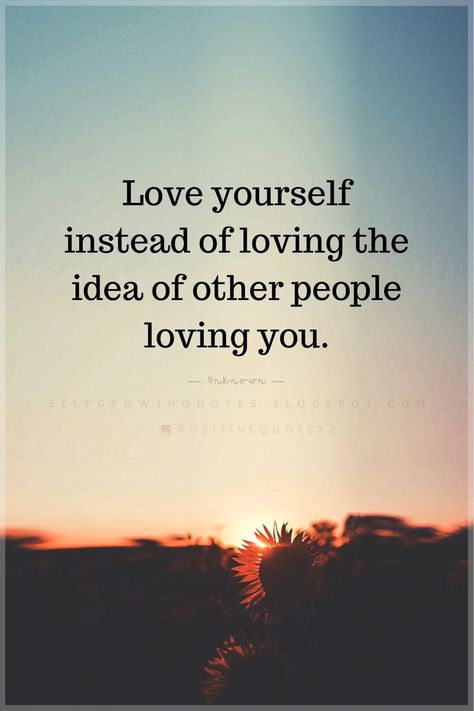 Quotes Love yourself instead of loving the idea of other people loving you. Love People Quotes, Kid Quotes, Women Strength, Finding Yourself Quotes, Inspirational Quotes For Teens, Positive Morning Quotes, Self Growth Quotes, Morning Mantra, Teaching Quotes