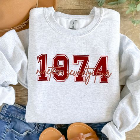 Year Sweatshirt, Birthday Sweatshirt, Number Shirt, Shirt Design Inspiration, Birthday Gift For Women, Birth Year, Birthday Gifts For Women, Sew-in Labels, Heavy Fabric