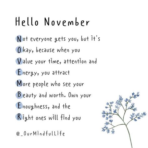 Good Morning Happy Wednesday, Hello Quotes, New Month Quotes, Calendar Quotes, Terrific Tuesday, Our Mindful Life, November Quotes, Monthly Quotes, Tiny Quotes