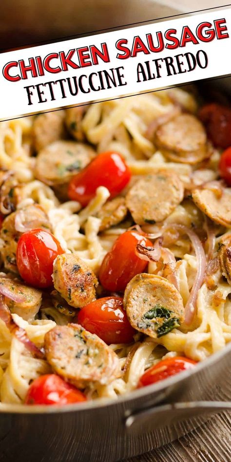 Sausage Fettuccine Alfredo, Chicken Sausage Alfredo, Fettucini Alfredo Recipe, Alfredo With Sausage, Sausage Alfredo Pasta, Alfredo Recipes, Chicken Sausage Pasta, Pasta Marinara, Fettuccine Alfredo Recipes