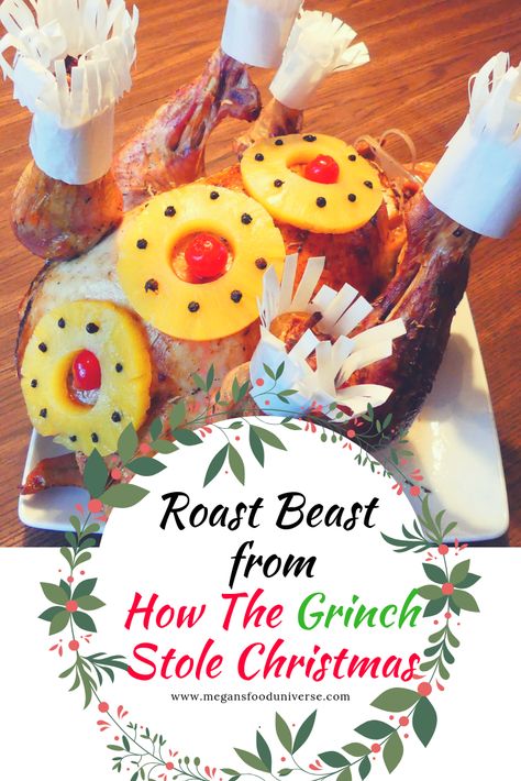 Grinch Roast Beast Recipe, Roast Beast Grinch, Roast Beast Grinch Recipe, Grinch Roast Beast, Who Pudding, Roast Beast, Grinch Party, The Grinch Stole Christmas, Ugly Christmas Sweater Party