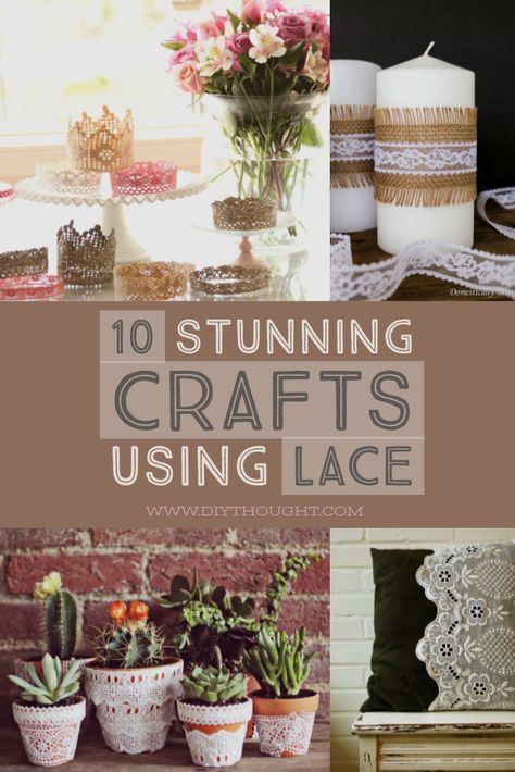 10 Stunning Crafts Using Lace - diy Thought Crafts Using Lace Ideas, Vintage Lace Crafts Ideas, Lace Projects Craft Ideas, Old Lace Repurpose, Crafts With Lace, Lace Crafts Ideas, Lace Ribbon Crafts, Vintage Lace Crafts, Lace Crafts Diy