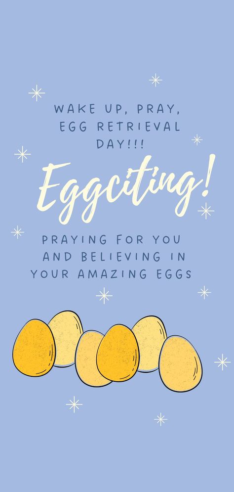 Egg Retrieval Day Quotes, Egg Retrieval Ivf Letter Board, Egg Retrieval Ivf, Egg Retrieval Day, Ivf Egg Retrieval, Ivf Quotes, Ivf Tips, Fertility Quotes, Egg Retrieval