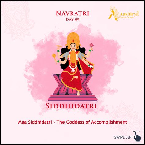 NAVRATRI : DAY-9 MAA Siddhidatri - The Goddess of Accomplishment Goddess Siddhidatri blesses her devotees with knowledge and wisdom. Women with wisdom and knowledge who guide & teach their students. Aashirya Dedicates its Exclusive Navratri Collection with profound respect to the women who signify nobility & knowledge. Blessings of Maa Siddhidatri - Aashirya wishes that The modern day Durgas (Siddhidatri's) to have clear vision, knowledge & wisdom and dedicate themselves. #Knowledge #wisdom Navaratri Wishes Day 1, Goddess Siddhidatri, Maa Siddhidatri, Navratri Devi Images, Navratri Wishes, Hawaii Flowers, Navratri Collection, Best Pov, Birthday Quotes Funny For Him