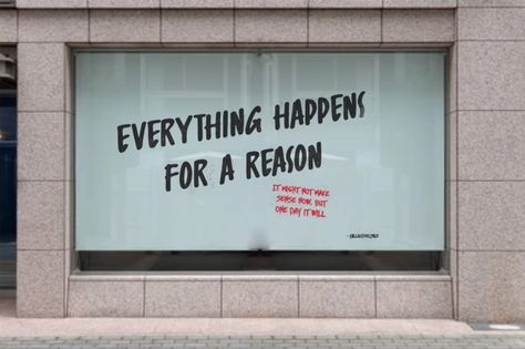 Quotes On Billboards, Billboard Design, Life Questions, Health Life, Everything Happens For A Reason, Self Acceptance, Self Love Quotes, Quotes Quotes, Make Sense