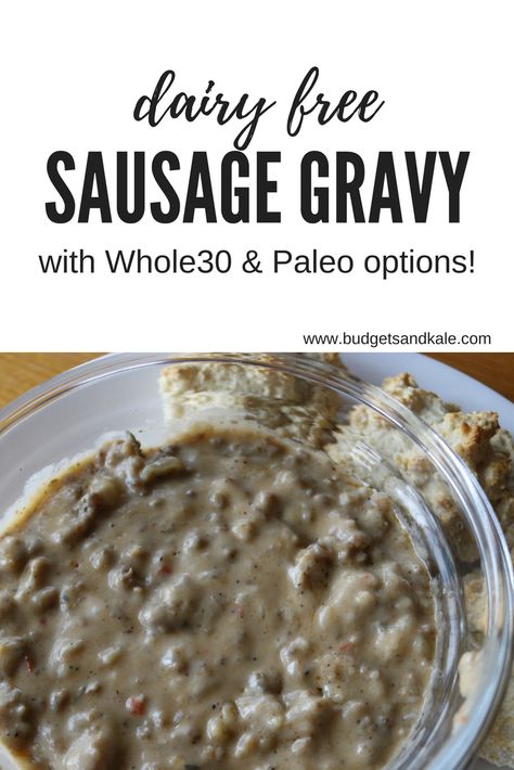 Dairy Free Sausage Gravy, Gluten Free Vegan Breakfast, Whole 30 Approved Foods, Paleo Biscuits, Gluten Free Dairy Free Breakfast, Dairy Free Biscuits, Gravy And Biscuits, Til The Cows Come Home, Dairy Free Breakfast Recipes