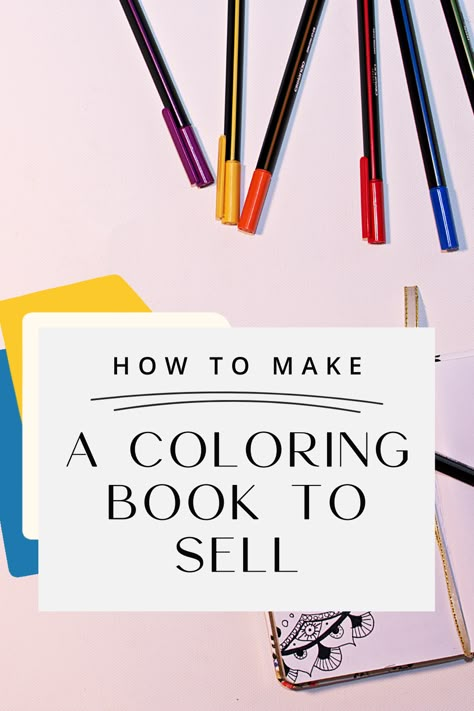 Make A Coloring Book, Diy Coloring Books, Starting An Etsy Business, Designs Coloring Books, Money Making Jobs, Canva Tutorial, Etsy Business, Cute Coloring Pages, Small Business Ideas