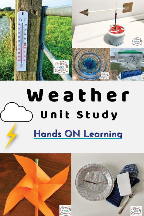 A hands on learning Weather unit study full of learning for kids! This unit study includes ten hands on science and art activities for kids all about the weather, like learning to read a thermometer, learning the different types of clouds, learning how to MAKE lightning, making a weather vane, and so much more. Weather Unit Study Elementary, Types Of Weather Activities, Steam Weather Activities, Weather School Projects, Stem Weather Activities, Cloud Unit Study, Homeschool Weather Unit, Weather Unit Study Homeschool, Weather Stem Activities Elementary