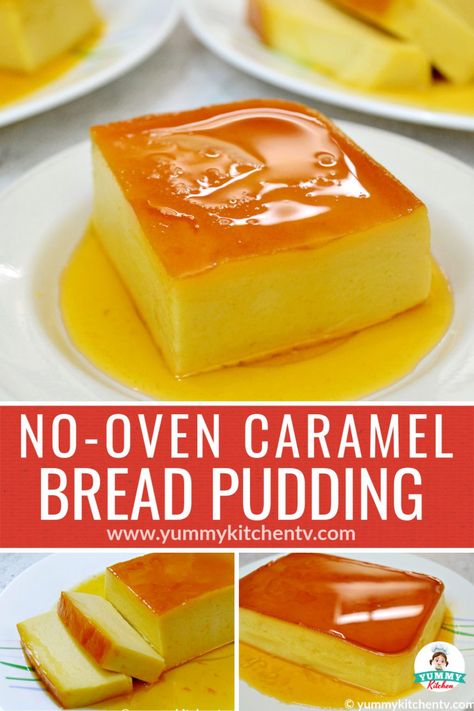 Caramel Bread Pudding (No Oven) - Yummy Kitchen No Bake Bread Pudding, Bread Pudding Recipe Easy Simple, Custard Flan, Orange Cake Recipe Easy, Bread Pudding Recipe Easy, Caramel Pudding Recipe, Pudding Custard, Pudding Recipes Homemade, Caramel Bread