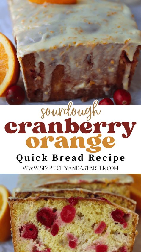 Moist Sourdough Cranberry Orange Quick Bread combines tart cranberries with bright orange and sourdough starter for a delicious twist on classic quick bread. Top it with a sweet and citrusy orange glaze for a beautiful finish! Sourdough Discard Cranberry Orange Bread, Sourdough Orange Cranberry Bread, Sourdough Cranberry Orange Bread, Sourdough Cranberry Orange Scones, Orange Cranberry Sourdough Bread, Sourdough Cranberry Bread, Cranberry Orange Sourdough Bread, Sweet Sourdough Recipes, Orange Sourdough Bread