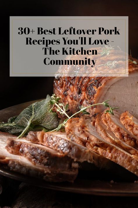 What To Do With Leftover Pork Tenderloin, Leftover Tenderloin, Leftover Pork Roast Recipes, Leftover Pork Loin Recipes, Leftover Pork Recipes, Leftover Pork Tenderloin, Pork Rib Roast, Leftover Pork Chops, Leftover Pork Roast