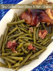 Slow Cooked Green Beans and Ham Shanks Green Beans And Ham, Slow Cooked Green Beans, Cooked Green Beans, Beans And Ham, Ham And Green Beans, Ham Shank, Crockpot Green Beans, Boiled Ham, Cooking Fresh Green Beans