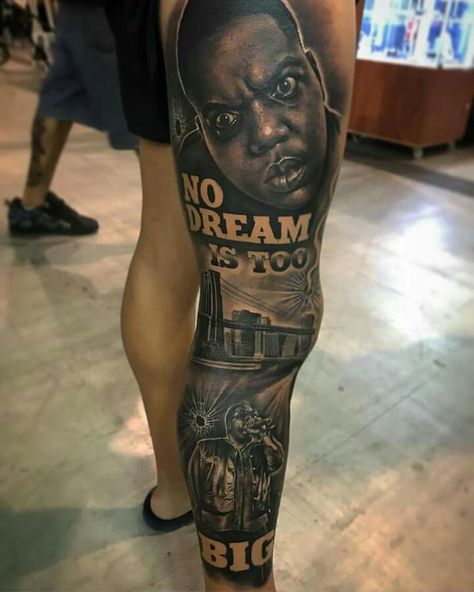 Biggie Smalls Tattoo, Biggie Tattoo, Notorious Big Tattoo, Kobe Tattoo, Tattoo Half Sleeve, Hip Hop Tattoo, Tattoo Pieces, Bridge Tattoo, Back Of Leg Tattoos