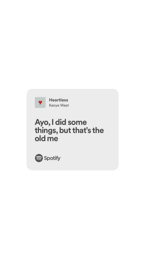 Heartless Kanye West, Heartless Lyrics, Feelings Quotes Thoughts, Kanye Lyrics, Positive Captions, Drake Quotes Lyrics, If Not Later When, Kanye West Lyrics, Greek Rap