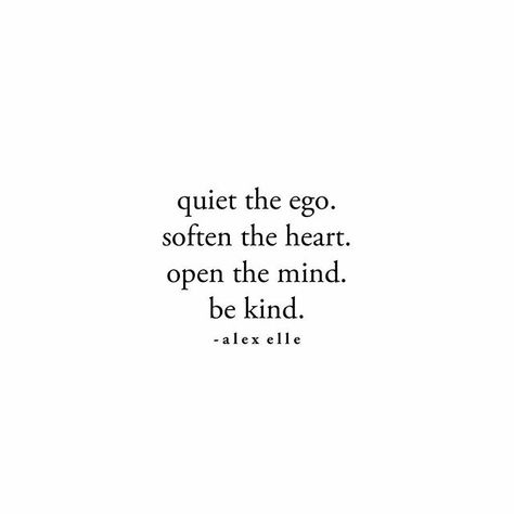 Ego Quotes, Humanity Quotes, Yoga Quotes, Note To Self, Image Quotes, Be Kind, The Words, The Mind, Cool Words