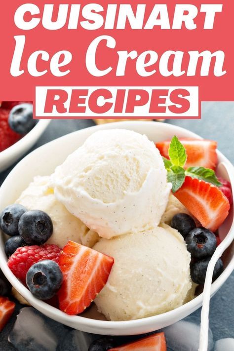 These simple Cuisinart ice cream recipes are just too good! Once you make homemade ice cream, you'll never hit the ice cream parlor again. Cuisinart Ice Cream Maker Recipes Vanilla, Homemade Ice Cream Recipes Machine Cuisinart, Cuisinart Vanilla Ice Cream Recipe, Ice Cream Recipes For Cuisinart Ice Cream Maker, Cuisinart Ice Cream Recipes Vanilla, Cuisinart Chocolate Ice Cream Recipe, Cuisinart Ice Cream Recipe, Recipes For Cuisinart Ice Cream Maker, Ice Cream Cuisinart Recipes