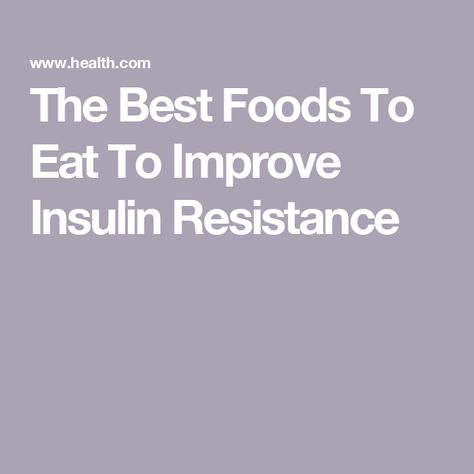 The Best Foods To Eat To Improve Insulin Resistance Sugar Free Diet Plan, Foods High In Magnesium, Sugar Free Diet, Healthy Lifestyle Habits, Fiber Rich Foods, Glucose Levels, Dash Diet, Unprocessed Food, Protein Diets