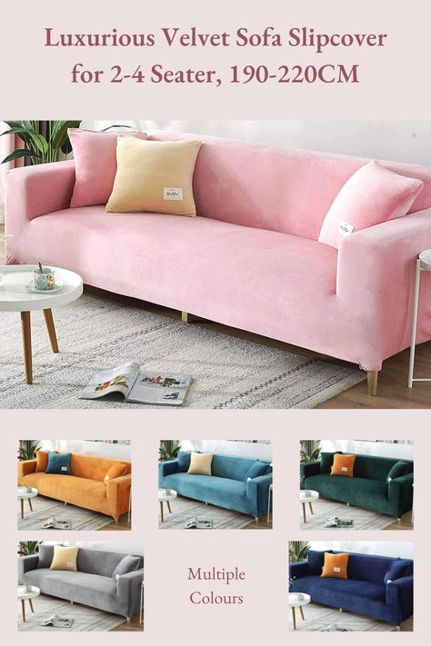 Pink Velvet sofa in living room / front room. Multiple colour options Velvet Sofa Cover, Couch Covers Slipcovers, Single Couch, Corner Sofa Covers, Sectional Couch Cover, Corner Couch, Old Sofa, Kids Sofa, Plush Sofa