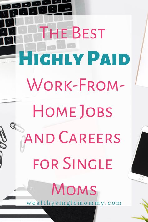 Best high-paying work-at-home careers for moms — and where to find jobs. Find ideas and tips here! Jobs For Single Moms, Single Mom Help, Single Moms, Mom Jobs, High Paying Jobs, Budget Home, Mom Tips, Work At Home, Mom Advice