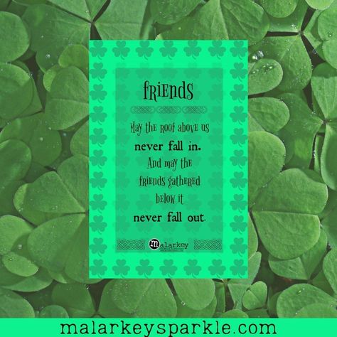 irish quote friends Words Of The Week, Quote Friends, Zucchini Pizza Bites, Boxed Mac And Cheese, Down Quotes, Hello March, Best Grilled Cheese, Irish Quotes, Best Bacon