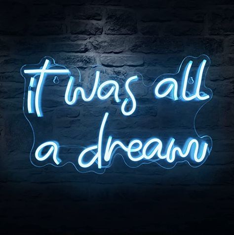 Dream Neon Sign, Neon Lights Bedroom, It Was All A Dream, Led Bleu, Just Be Yourself, Theme Words, Led Logo, Pub Decor, Viria