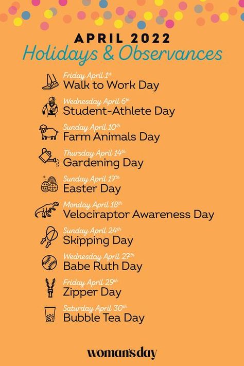 As they say: April showers bring May flowers. But the month also brings over 180 April holidays and observances in just 30 days. April Holidays, National Tea Day, Lawyers Day, Laughter Day, Day Of Silence, Husband Appreciation, Poetry Day, Happy National Day, April Showers Bring May Flowers