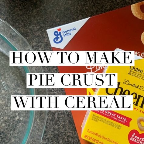 All out of graham crackers, but need a quick pie crust? Try making pie crust from cereal! Cereal Pie Crust, Cereal Pie Crust Recipe, Cereal Hacks, Pie Crust Crackers, Cheerios Pie Crust, Cheerios Pie Crust Gluten Free, Pie With Gram Cracker Crust, Quick Pie Crust, S’mores In Graham Cracker Crust