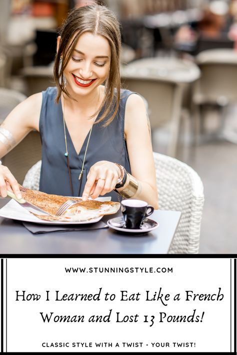 Style Twists, French Diet, Decadent Food, French Lifestyle, Fat Bomb Recipe, Stunning Style, Diets For Women, My Clothes, Mom Blog