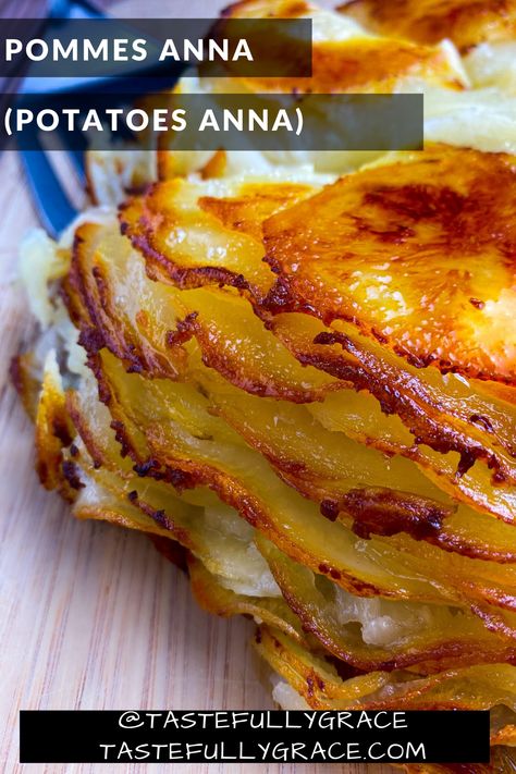 Pommes Anna Potatoes, Anna Potatoes, Pommes Anna Recipe, Potatoes Anna, French Side Dishes, Pommes Anna, French Potatoes, Vegetable Quiche, Skillet Potatoes