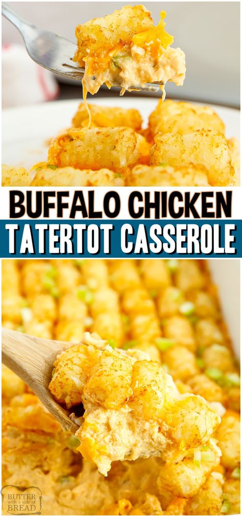 We took our favorite Tater Tot Casserole and added a Buffalo Chicken twist! Made with buffalo wing sauce, chicken, cheese & tater tots, this dinner's packed with creamy, cheesy flavor! #chicken #tatertot #casserole #buffalo #dinner #easyrecipe from BUTTER WITH A SIDE OF BREAD Buffalo Casserole, Buffalo Dinner, Buffalo Chicken Tater Tot Casserole, Chicken Tater Tot Casserole, Casserole Chicken, Buffalo Chicken Recipes, Buffalo Wing, Tot Casserole, Sauce Chicken