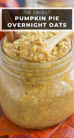 Healthy Pumpkin Recipes Low Calories, Oats In A Jar, Pumpkin Pie Overnight Oats, Overnight Oats Recipe Easy, Canned Pumpkin Recipes, Pumpkin Overnight Oats, Overnight Oats In A Jar, Night Oats, Oats Overnight