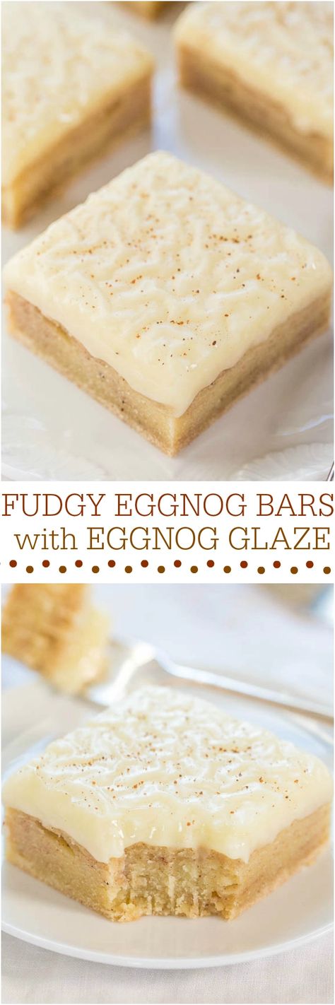 Fudgy Eggnog Bars with Eggnog Glaze - Averie Cooks Bundt Desserts, Eggnog Bars, Eggnog Desserts, Egg Nogg, Eggnog Glaze, Eggnog Recipes, Eggnog Fudge, Simply Food, Averie Cooks